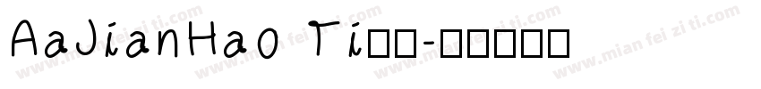 AaJianHao Ti下载字体转换